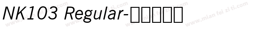 NK103 Regular字体转换